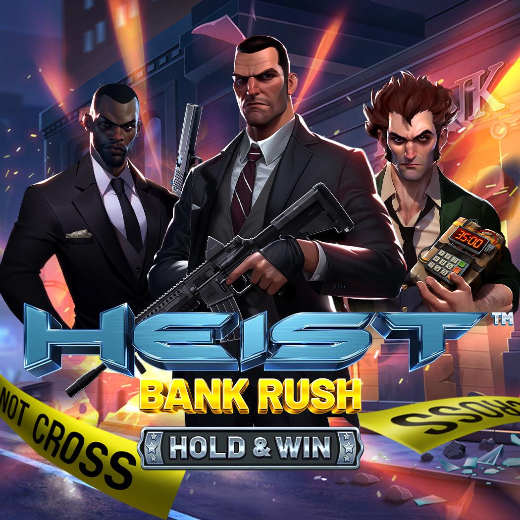Heist: Bank Rush - Hold & Win™